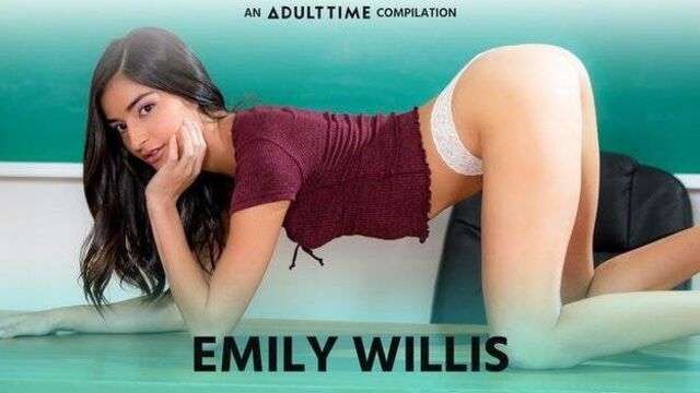 ADULT TIME - Emily WIllis COMP, Creampie & Rough Sex
