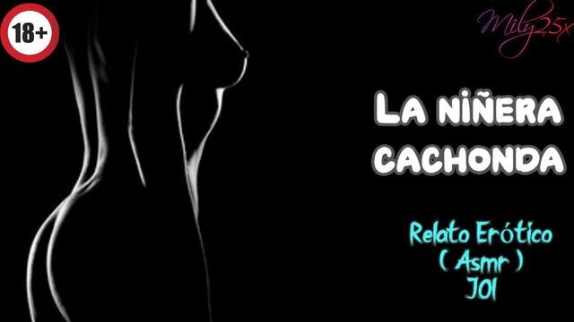 Возбужденная няня - эротическая история - (ASMR) - настоящий голос